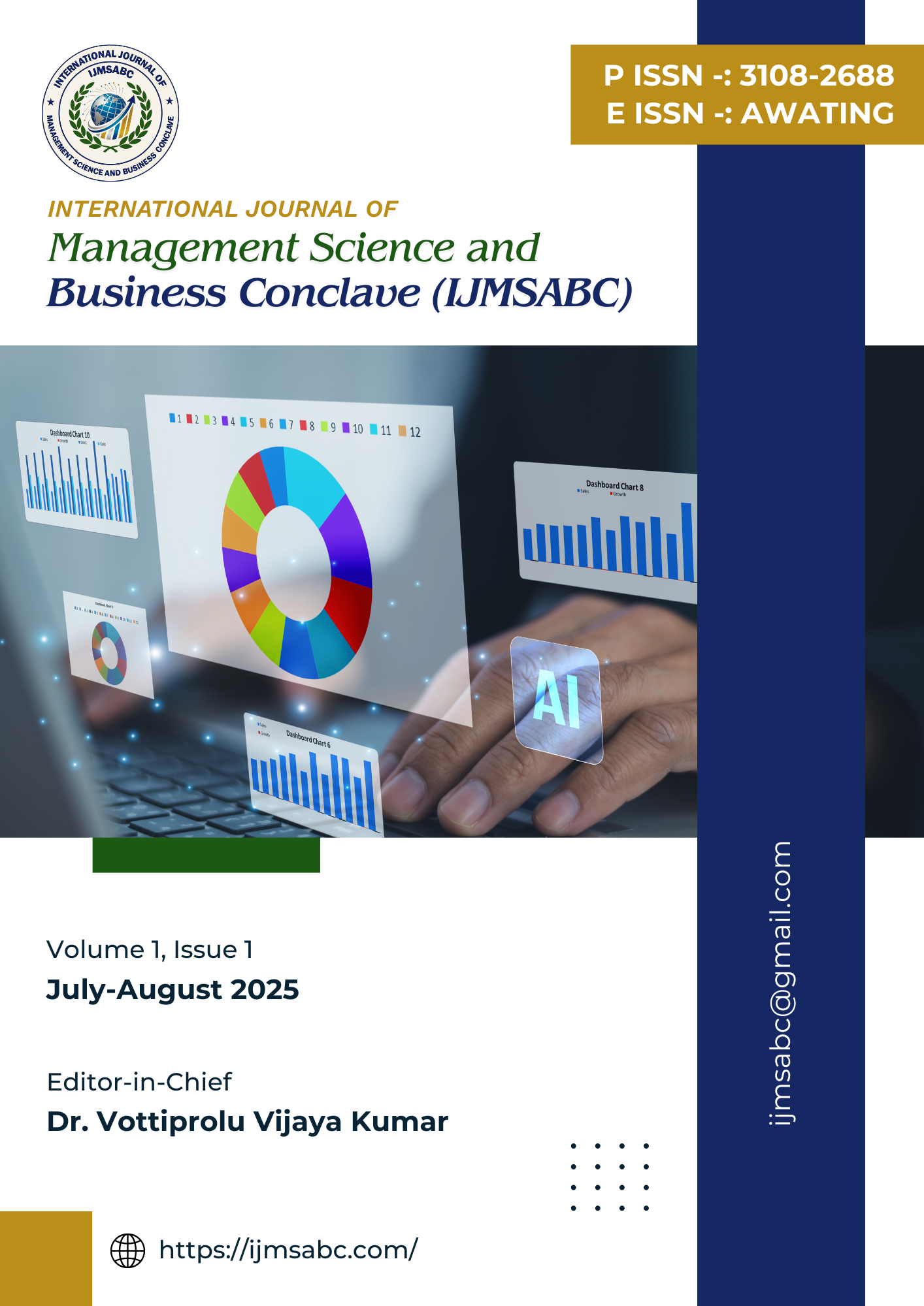 					View IJMSABC: Vol. 1, Issue 1, July-August 2025
				